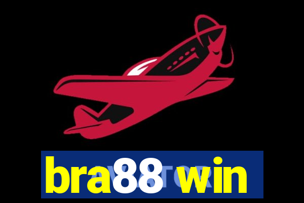 bra88 win